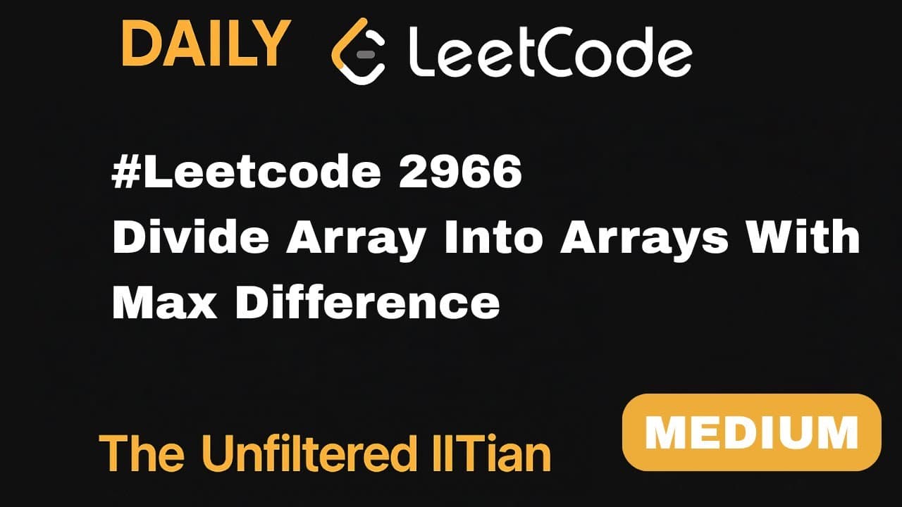 Leetcode 2966. Divide Array Into Arrays With Max Difference video thumbnail